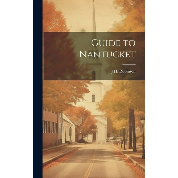 Guide to Nantucket