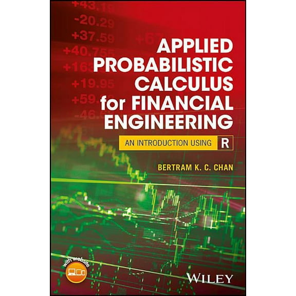 Applied Probabilistic Calculus for Financial Engineering: An Introduction Using R (Hardcover)