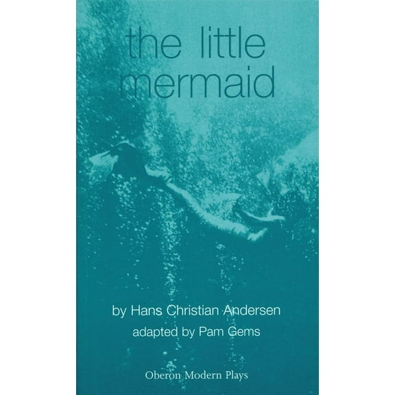 Oberon Modern Plays The Little Mermaid, (Paperback)