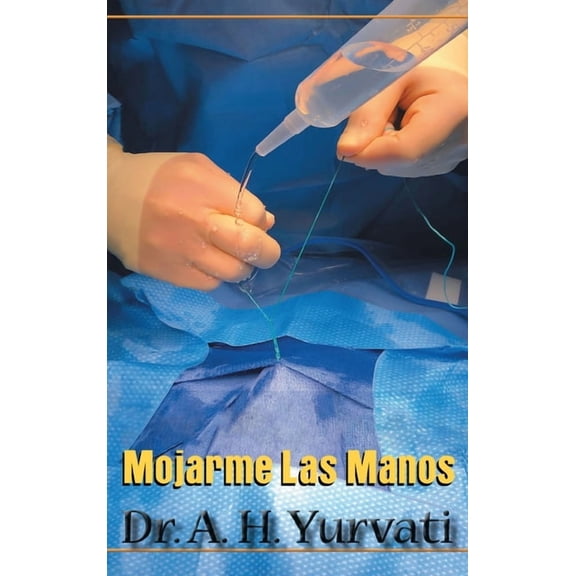 Mojarme Las Manos, (Hardcover)