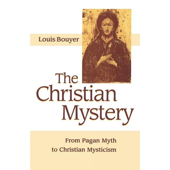 The Christian Mystery (Paperback)