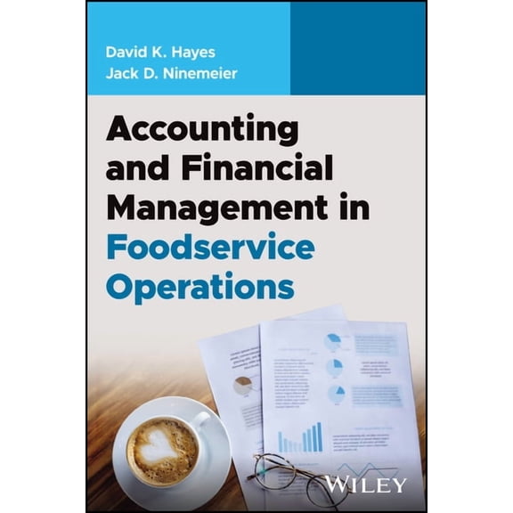 Foodservice Operations: The Essentials Accounting and Financial Management in Foodservice Operations, (Paperback)