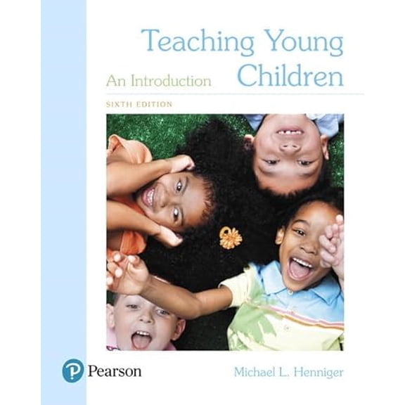 Pre-Owned Teaching Young Children: An Introduction (Paperback) 0134569997 9780134569994