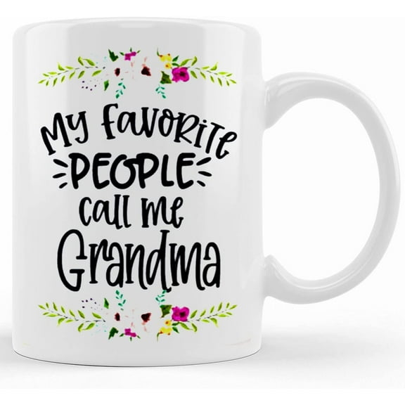 My Favorite People Call Me Grandma, Mother's Day Gift, Custom Children's Names, White 11oz Coffee Mug Cup, 111a, Ceramic Novelty Coffee Mug, Tea Cup, Gift Present For Birthd