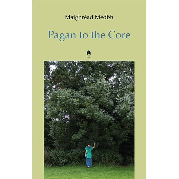 Pagan to the Core (Paperback)