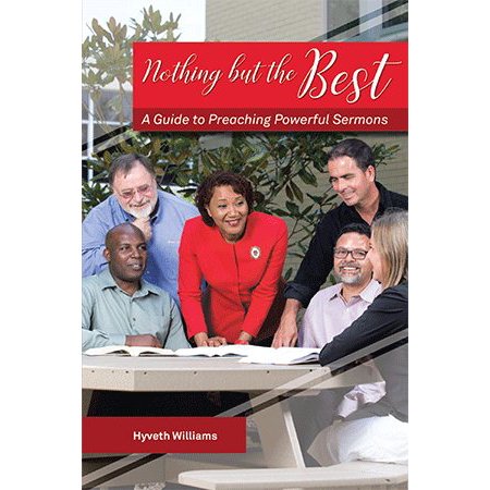 Pre-Owned NOTHING BUT THE BEST: A Guide to Preaching Powerful Sermons Paperback