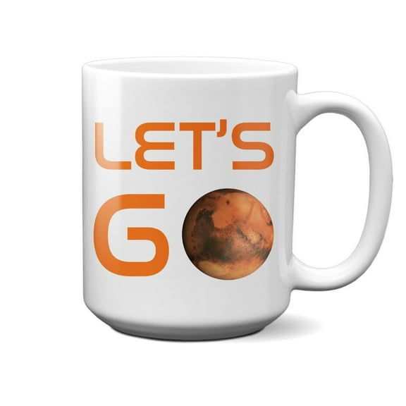 Mars Let's Go 15oz Mug
