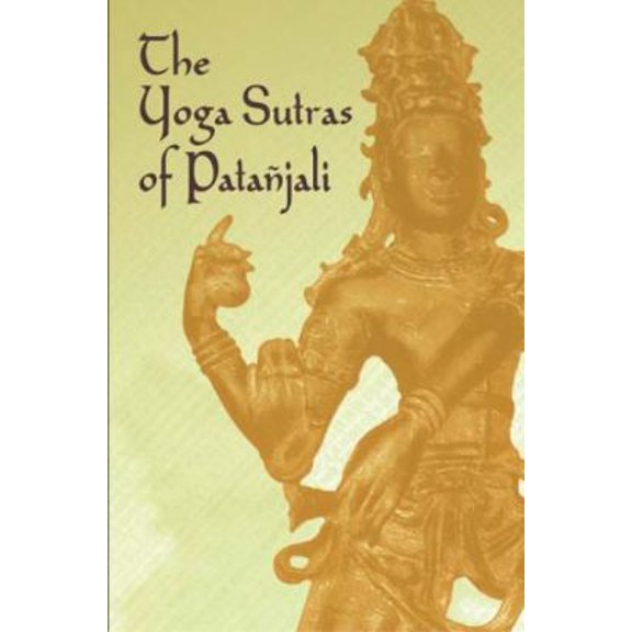 Pre-Owned The Yoga Sutras of Patanjali (Paperback) 0486432009 9780486432007