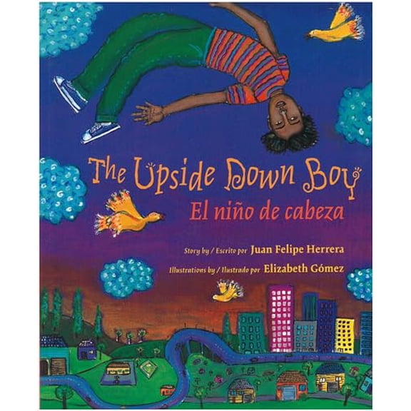 Pre-Owned The Upside Down Boy/El nino de cabeza, 9780892392179, 0892392177, Paperback, First Trade Paper Edition edition