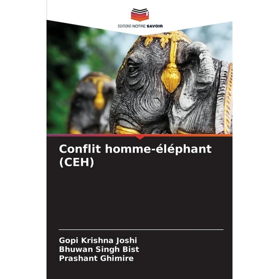 Conflit homme-Ã©lÃ©phant (CEH), (Paperback)