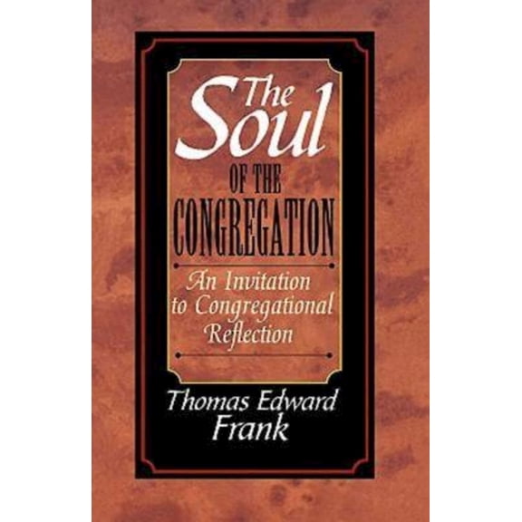 The Soul of the Congregation, (Paperback)
