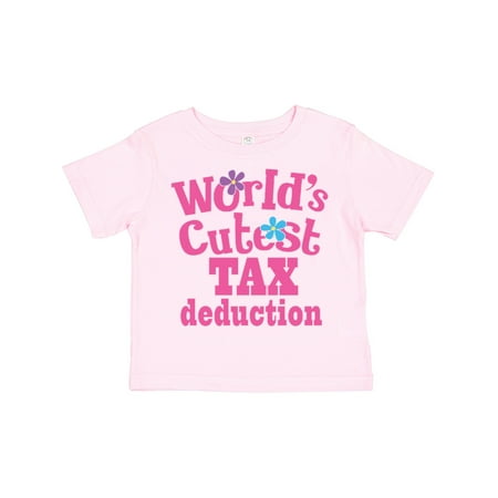 

Inktastic Tax Deduction Worlds Cutest Girls Gift Toddler Toddler Girl T-Shirt