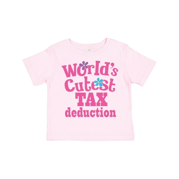 Inktastic Tax Deduction Worlds Cutest Girls Girls Toddler T-Shirt