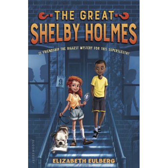 Pre-Owned The Great Shelby Holmes: Girl Detective (Hardcover) 1681190516 9781681190518