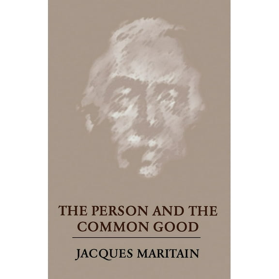 The Person and the Common Good, (Hardcover)