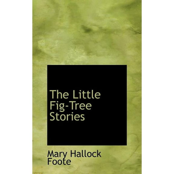 The Little Fig-Tree Stories (Hardcover)