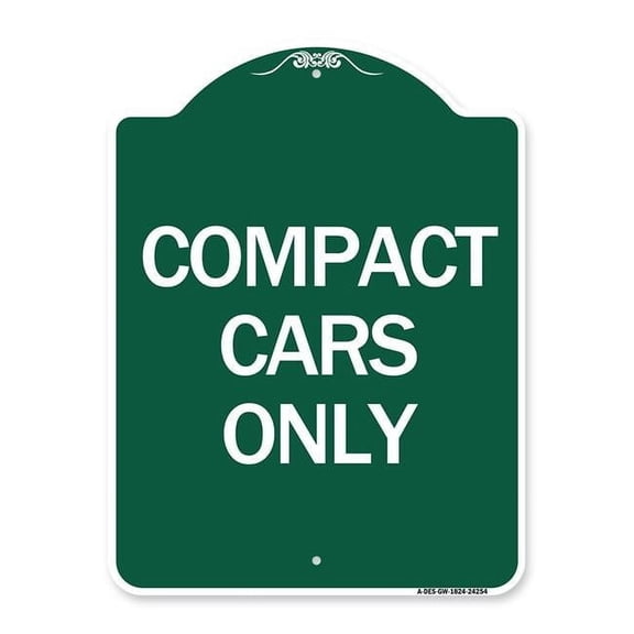 SignMission A-DES-GW-1824-24254 18 x 24 in. Designer Series Sign - Compact Car Only, Green & White
