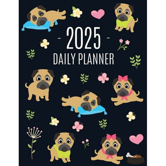 Pug Planner 2025: Funny Tiny Dog Monthly Agenda January-December Organizer (12 Months) Cute Canine Puppy Pet Scheduler w, (Paperback)