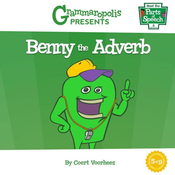 Meet the Parts of Speech Benny the Adverb, Book 4, (Paperback)