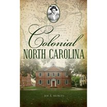Brief History: Colonial North Carolina (Hardcover)