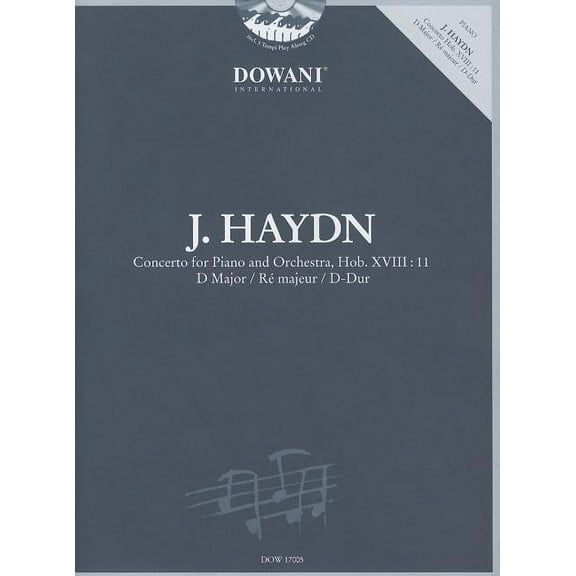 Haydn - Concerto for Piano and Orchestra Hob XVIII:11 in D Major