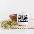 thumbnail image 2 of First Time Auntie Est. 2024, New Auntie, Baby Shower, Gender Reveal Party, White 11oz Ceramic Mug, 2 of 5