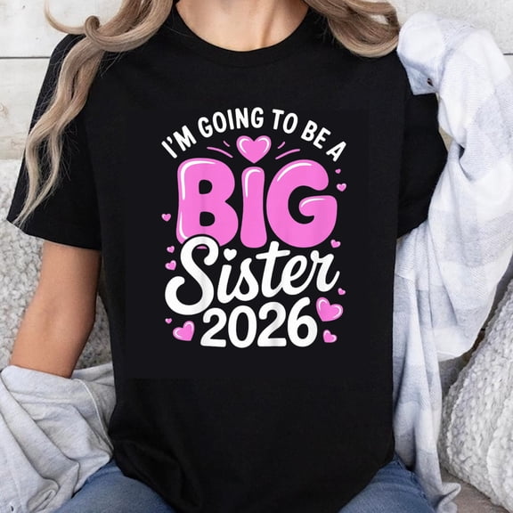 100% Cotton I'm Going to Be a Big Sister 2026 Shirt for Girls Kids Toddler Pregnancy Announcement Cute Pink Heart Design T-Shirt