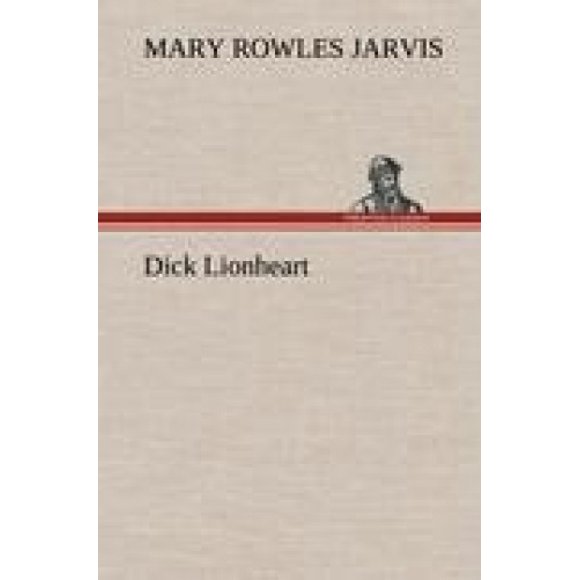 Dick Lionheart