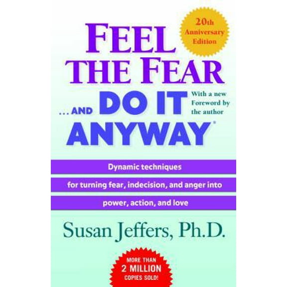 Pre-Owned Feel the Fear . . . and Do It Anyway, 9780345487421, 0345487427, Paperback, 20th Anniversary edition