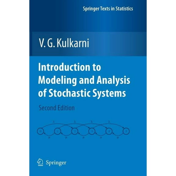 Introduction to Modeling and Analysis of Stochastic Systems