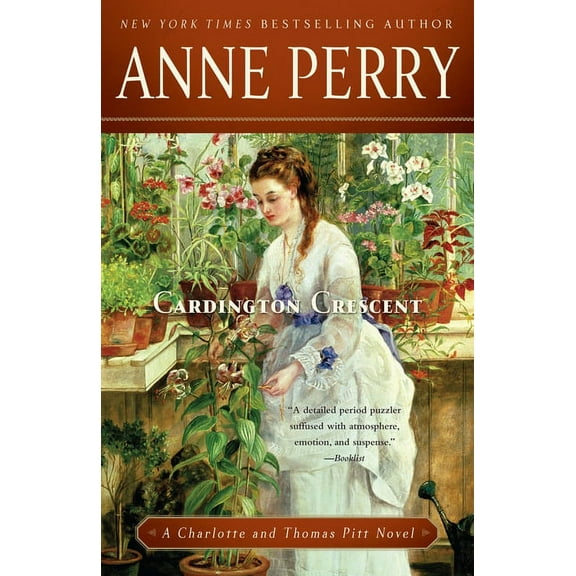 Charlotte and Thomas Pitt Cardington Crescent, Book 8, (Paperback)