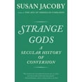 thumbnail image 2 of Strange Gods: une Histoire Laïque de Conversion, 2 of 3