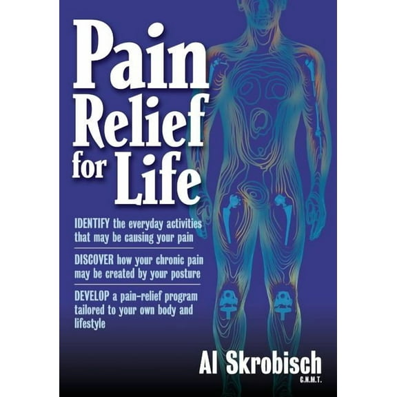 Pain Relief for Life, (Paperback)