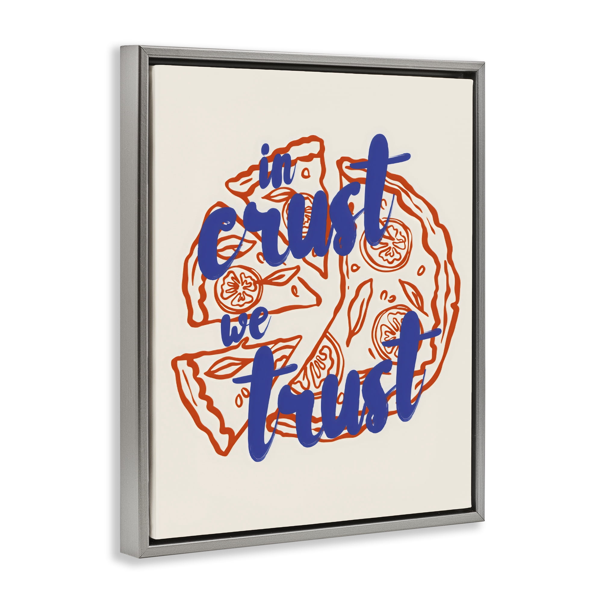 Stupell Industries In Crust We Trust Pizza Gray Framed Floater Canvas Wall Art, design by The Prints Vibe