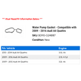thumbnail image 2 of Water Pump Gasket - Compatible with 2009 - 2016 Audi A4 Quattro 2010 2011 2012 2013 2014 2015, 2 of 2
