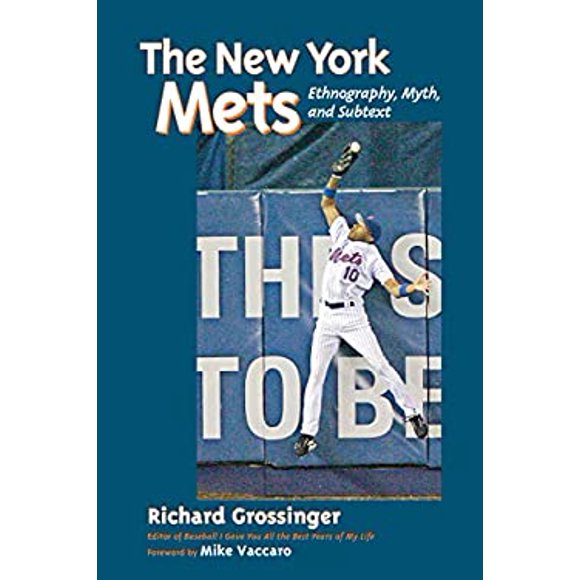 The New York Mets : Ethnography, Myth, and Subtext 9781583942055 Used / Pre-owned