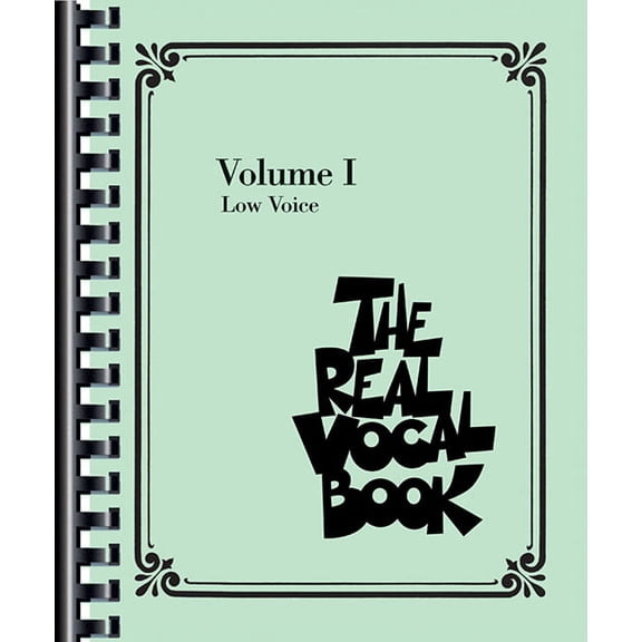 The Real Vocal Book Volume I Low Voice 300 Jazz and Standard Songs with Lyrics and Melody Sheet Music Fake Book for Sing, (Paperback)