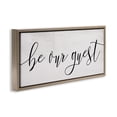 thumbnail image 3 of Stupell Industries Be Our Guest Script Inspirational Painting Brown Floater Framed Canvas Art Print Wall Art, 31 x 14, 3 of 9