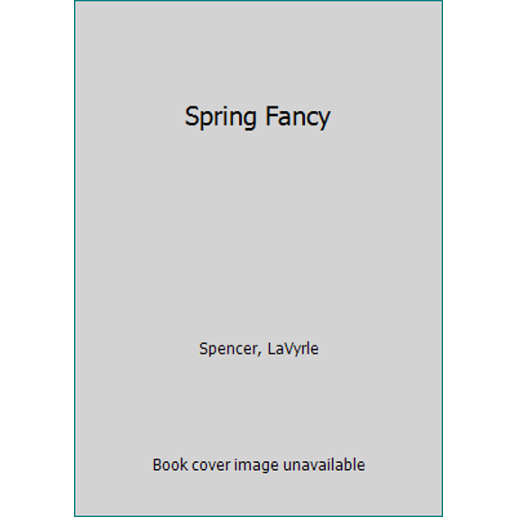 Pre-Owned Spring Fancy (Unknown) 0515140848 9780515140842