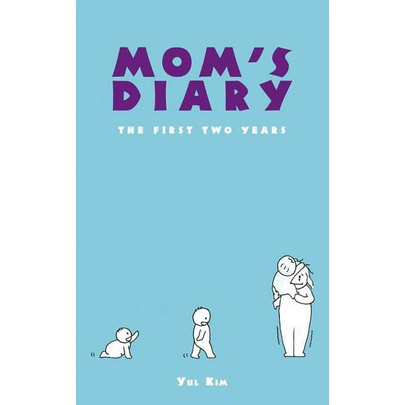 Mom'S Diary: The First Two Years, (Paperback)