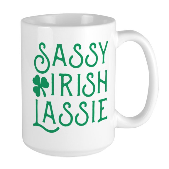 CafePress - Sassy Irish Lassie - 15 oz Ceramic Large Mug