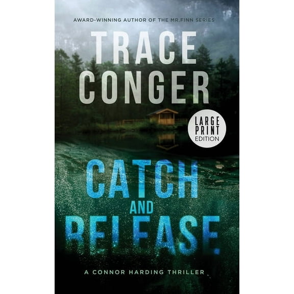 Catch and Release, (Hardcover)