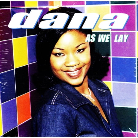 As We Lay - Dana