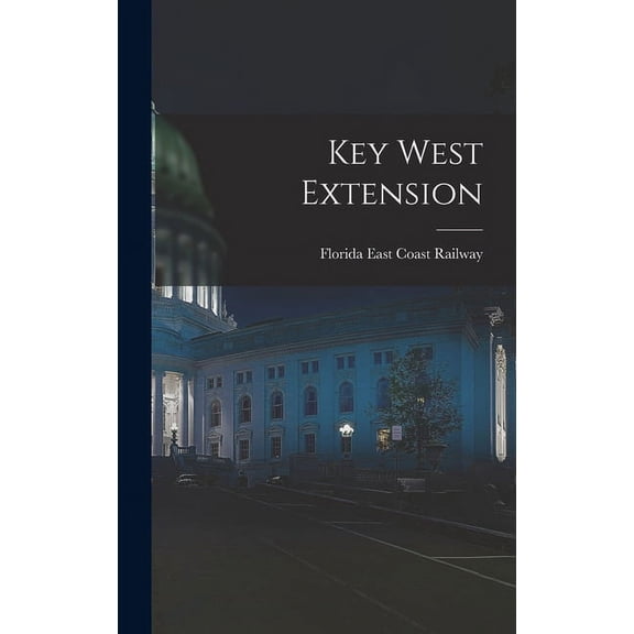 Key West Extension (Hardcover)