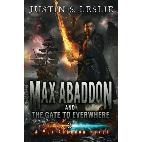 Max Abaddon: Max Abaddon and The Gate to Everwhere: A Max Abaddon Novel (Paperback)