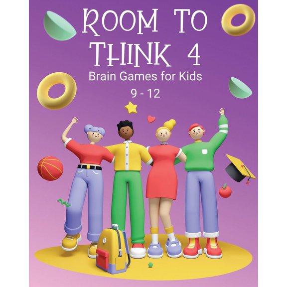 Room to Think 4: Brain Games for Kids Age 9 - 12, (Paperback)