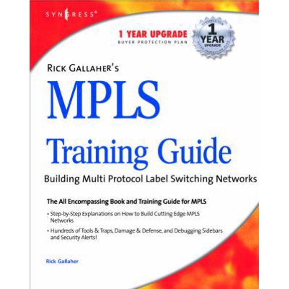 Pre-Owned Rick Gallahers MPLS Training Guide (Paperback) 1932266003 9781932266009