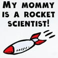 thumbnail image 2 of CafePress - My Mommy Is A Rocket Scientist Body Suit - Baby Light Bodysuit, Size Newborn - 24 Months, 2 of 4