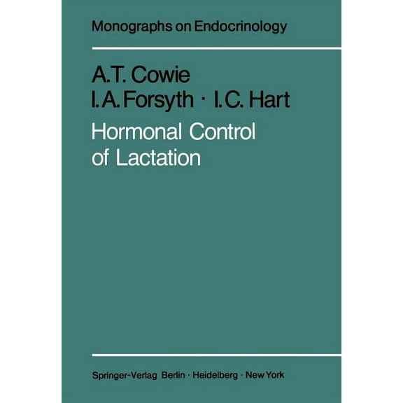 Monographs on Endocrinology Hormonal Control of Lactation, Book 15, (Paperback)