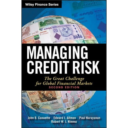 Wiley Finance Managing Credit Risk: The Great Challenge for Global Financial Markets, Book 401, (Hardcover)